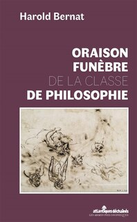 Couverture_Oraison funèbre de la classe de philosophie