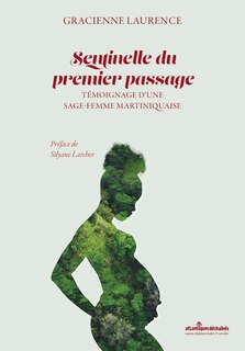Front cover_Sentinelle du premier passage : témoignage d'une sage-femme martiniquaise