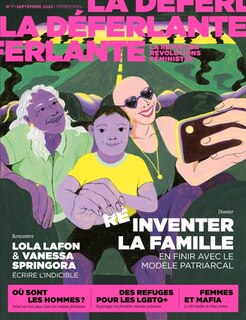 Front cover_La Déferlante, n°7. Réinventer la famille : en finir avec le modèle patriarcal