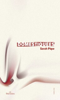 Domestiquées: théâtre