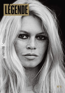 Front cover_Légende, n°6. Brigitte Bardot