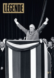 Front cover_Légende, n°7. Charles de Gaulle