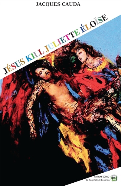 Couverture_Jésus kill Juliette Eloïse