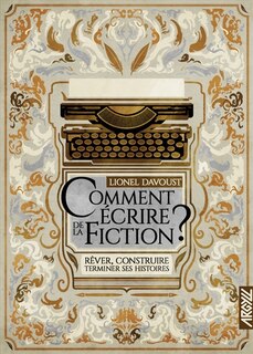 Front cover_Comment écrire de la fiction ?