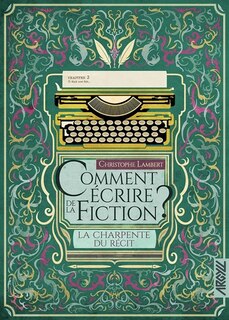 Couverture_Comment écrire de la fiction ?