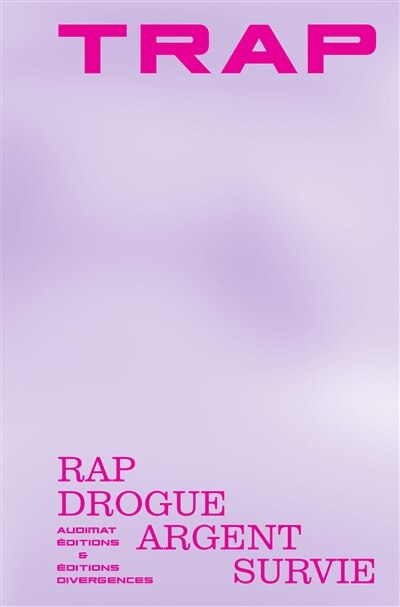 Front cover_Trap : rap, drogue, argent, survie