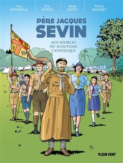Couverture_Père Jacques Sevin : aux origines du scoutisme catholique