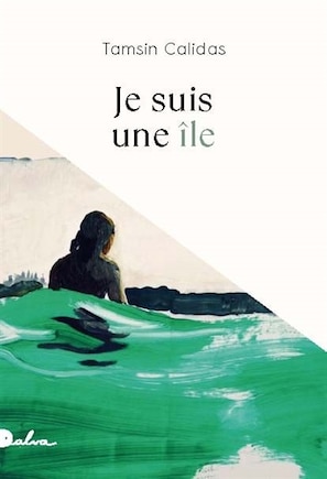 Je suis une île: récit