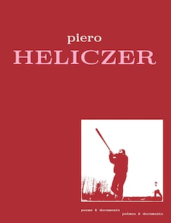 Couverture_Piero Heliczer: Poems & Documents