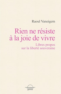 Couverture_Rien ne résiste à la joie de vivre