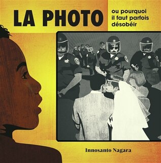 Front cover_La photo ou Pourquoi il faut parfois désobéir