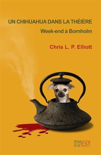 Couverture_Un chihuahua dans la th&eacute;i&egrave;re