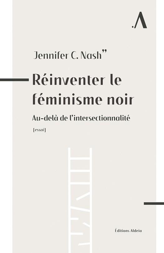 Réinventer le féminisme noir: Au-delà de l'intersectionnalité