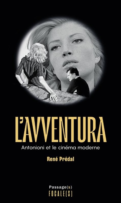 Couverture_L'Avventura : Antonioni et le cinéma moderne
