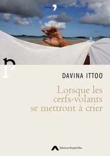 Lorsque les Cerfs-volants se mettront à crier