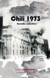 Front cover_Chili 1973 : nouvelles collectives