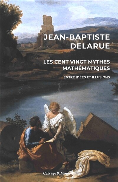 Front cover_Les cent vingt mythes math&eacute;matiques
