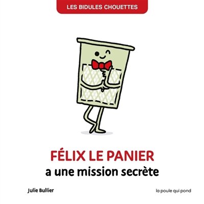 Front cover_Félix le panier a une mission secrète