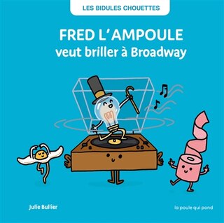 Front cover_Fred l'ampoule veut briller à Broadway