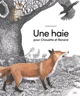 Front cover_Une haie pour Chouette et Renard