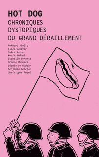 Couverture_Hot dog : chroniques dystopiques du grand déraillement