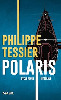 Couverture_Polaris. Cycle azure : intégrale
