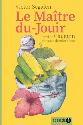 Le Maître-du-Jouir ; Gauguin dans son dernier décor