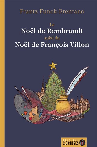 Front cover_Le Noël de Rembrandt ; Le Noël de François Villon