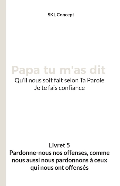 Front cover_Pardonne-nous nos offenses, comme nous aussi nous pardonnons à ceux qui nous ont offensés