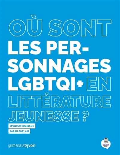 Couverture_Où sont les personnages LGBTQI+ en littérature jeunesse ?