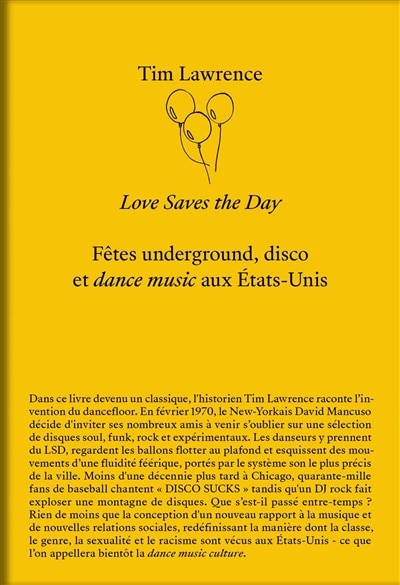 Front cover_Love saves the day : fêtes underground, disco et dance music aux Etats-Unis