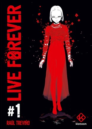 Live forever - tome 1: VERSION FRANÇAISE