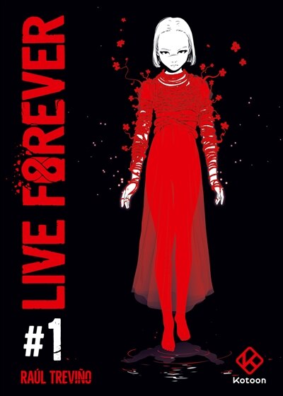 Front cover_Live Forever, Vol. 1