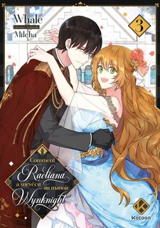 Couverture_Comment Raeliana a surv&eacute;cu au manoir Wynknight, Vol. 3