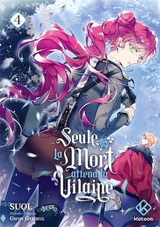 Couverture_Seule la mort attend la vilaine, Vol. 4