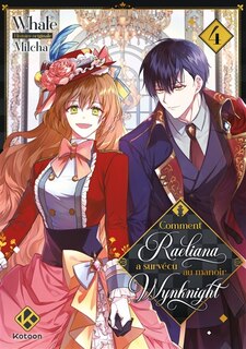 Comment raeliana a survecu au manoir wynknight - tome 4