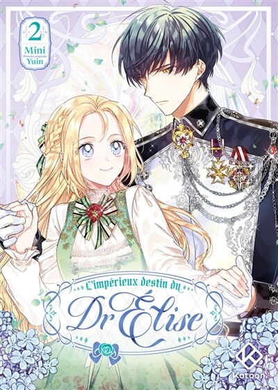 L'imperieux destin du dr elise - tome 2