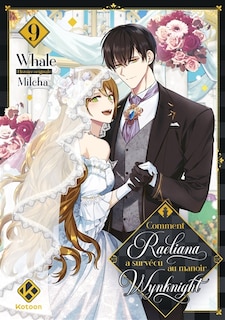 Couverture_Comment Raeliana a surv&eacute;cu au manoir Wynknight, Vol. 9
