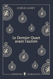 Front cover_Le dernier quart avant l'aurore