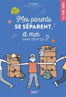 Front cover_Mes parents se séparent, et moi dans tout ça ?