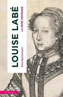 Couverture_Louise Labé : la rime féminine