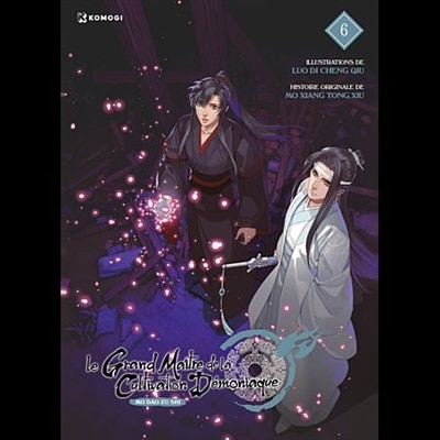Couverture_Le grand maître de la cultivation démoniaque : Mo Dao Zu Shi, Vol. 6