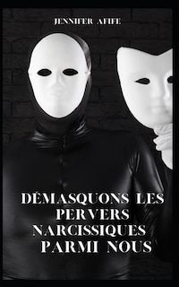 Front cover_Démasquons les pervers narcissiques parmi nous