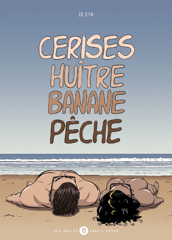 Front cover_Cerises, huître, banane, pêche