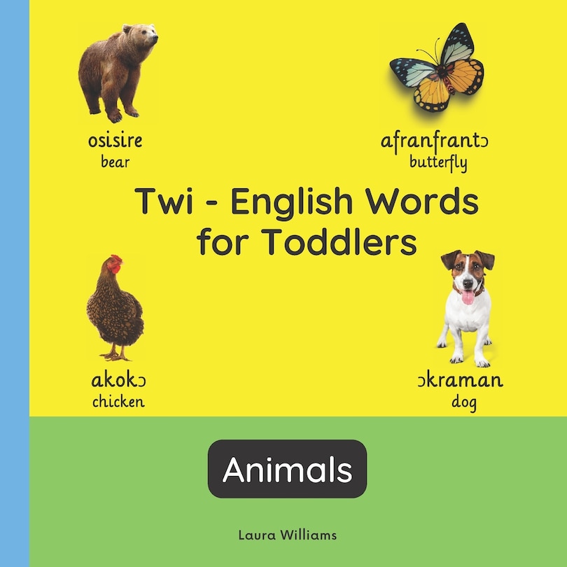 Front cover_Twi - English Words for Toddlers - Animals