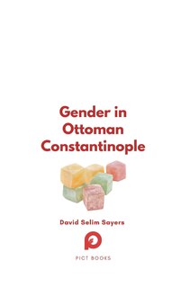 Front cover_Gender in Ottoman Constantinople
