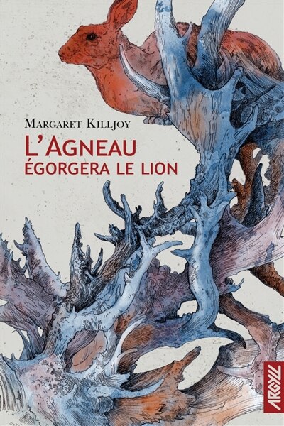 L' agneau égorgera le lion