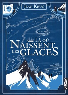 Front cover_Là où naissent les glaces