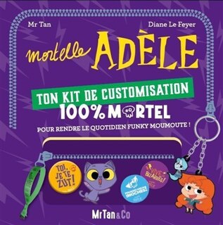 Couverture_Mortelle Adèle : Kit de customisation