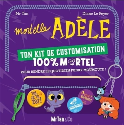 Couverture_Mortelle Adèle : Kit de customisation